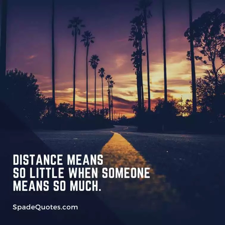 Distance-means-so-little-deep-love-captions-for-him-spadequotes