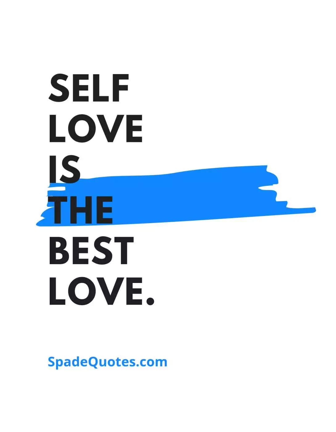 Self-love-is-the-best-love-love-captions-for-selfies-spadequotes