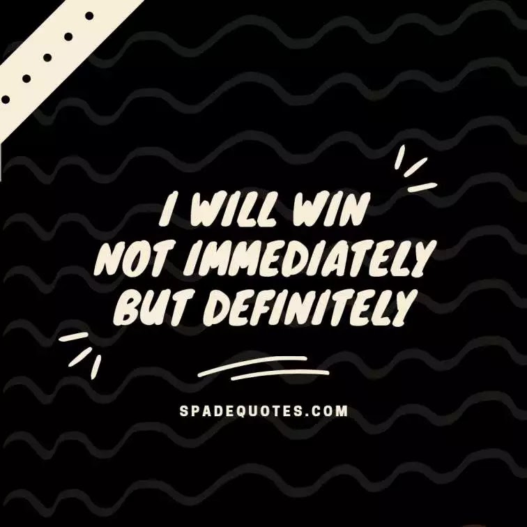 I-will-win-captions-Motivational-Attitude-Quotes-for-Instagram-spadequotes
