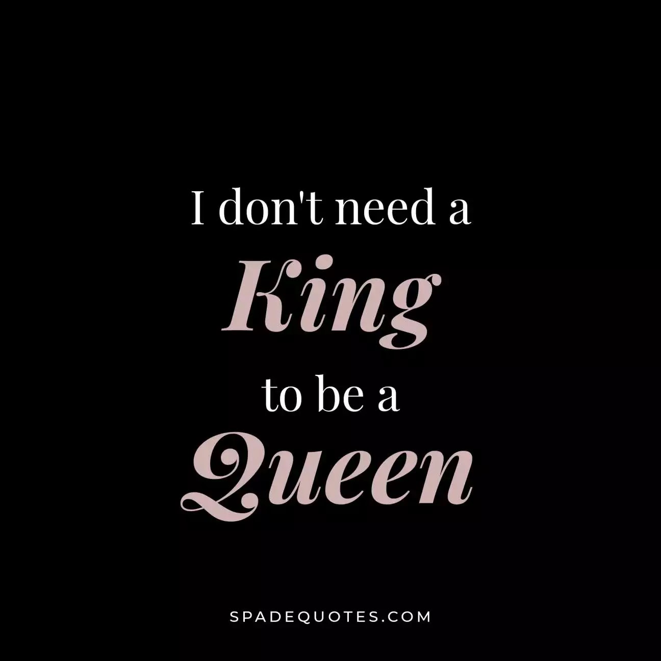 queen-quotes-short-attitude-captions-for-girls-spadequotes