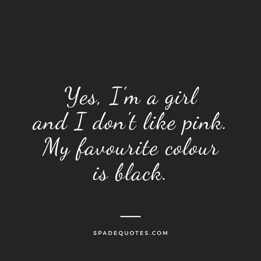 pink-is-not-my-favorite-color-its-black-black-and-white-picture-captions-and-quotes-spadequotes