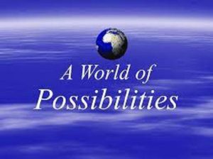 A World of Possibilities