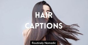 Captions for Glamorous Hair
