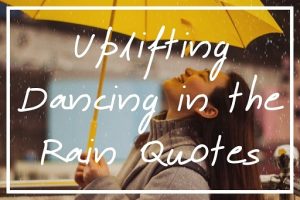 Cute Quotes About Rain
