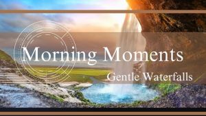 Morning Moments