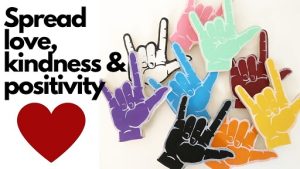 Spread Kindness and Love