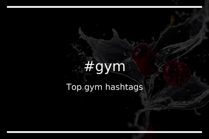 Gym Hashtags for Motivational Quotes